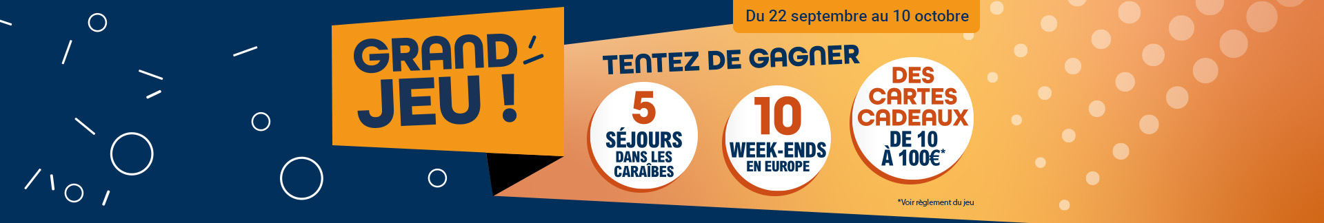 Grand Jeu : séjours Caraïbes, Europe et cartes cadeaux du 22/09 au 10/10